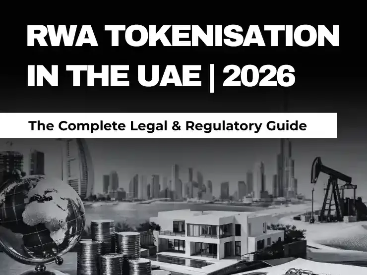 The complete legal guide to RWA tokenisation in Dubai and the UAE. VARA ARVA licensing, CMA 2026 framework, DIFC sandbox and ADGM.