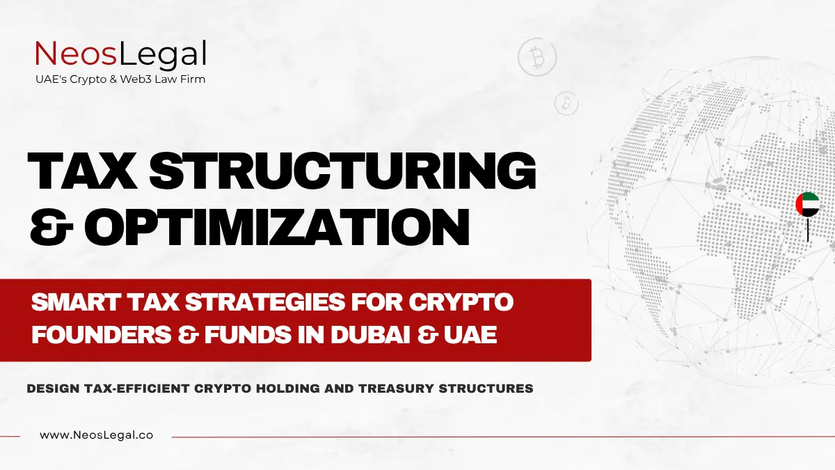 Crypto Tax Strategy for Founders & Funds in Dubai