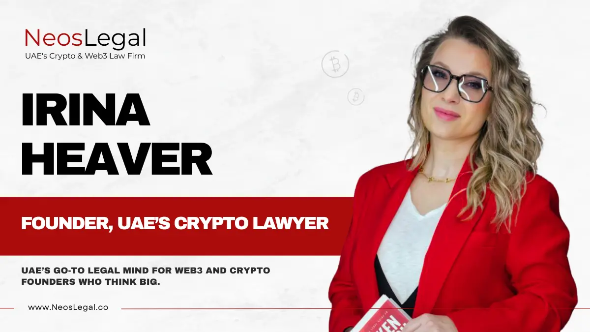 Irina Heaver – No.1 UAE Crypto Lawyer